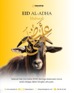 🌙🐐 Eid Al-Adha Mubarak 2026 🐐🌙Hari Raya Idul Adha bukan hanya tentang berkurban, tetapi tentang belajar ikhlas, berbagi, dan mendekatkan diri kepada Allah SWT.
Di balik setiap pengorbanan, ada cinta yang tulus. Di balik setiap keikhlasan, ada keberkahan yang Allah siapkan. 🤍Semoga di hari yang suci ini, hati kita dipenuhi rasa syukur, langkah kita selalu diberi kemudahan, dan doa-doa terbaik segera Allah kabulkan.
Mari jadikan Idul Adha sebagai momentum untuk mempererat ukhuwah, menebar kebaikan, dan saling menguatkan dalam iman.Selamat Hari Raya Idul Adha 2026 ✨
Taqabbalallahu minna wa minkum, shiyamana wa shiyamakum.
Semoga kedamaian dunia selalu terjaga dalam bingkai persaudaraan dan kasih sayang sesama. 🕊️—
Taqwatrip
Traveling, Praying and Healing 🤍